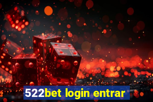 522bet login entrar